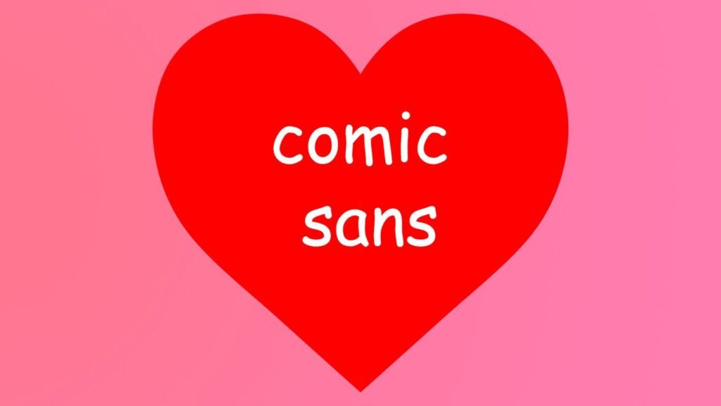 Designers Say Comic Sans Is Actually Perfect Now